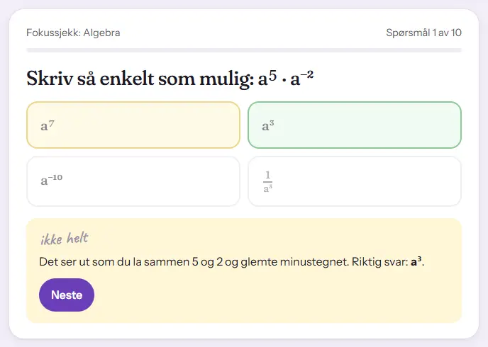 Et spørsmål i fokussjekken for algebra: skriv så enkelt som mulig a i femte ganger a i minus andre. Det valgte svaret a i sjuende er feil, og tilbakemeldingen sier at 5 og 2 er lagt sammen uten minustegnet. Riktig svar er a i tredje.