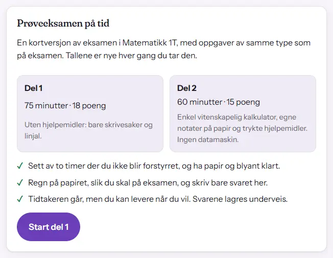 Startsiden for prøveeksamen 1 i 1T: del 1 er 75 minutter og 18 poeng uten hjelpemidler, del 2 er 60 minutter og 15 poeng med enkel vitenskapelig kalkulator, egne notater og trykte hjelpemidler.